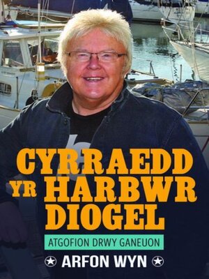 cover image of Cyrraedd yr Harbwr Diogel